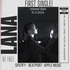 Lana Orlovic - Be Free (Original mix)