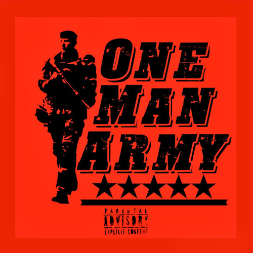 One Man Army By Ohh Yeah Yeah Memes