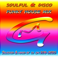 Soulful & Disco Funky House Mix 108-2021  DJ GM
