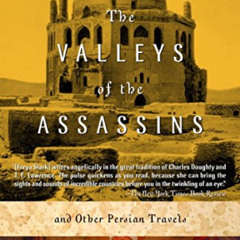 View KINDLE ✉️ The Valleys of the Assassins: and Other Persian Travels (Modern Librar