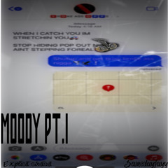 MOODY Pt.1