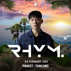 RHYM Live @ Unkonscious Festival 8 Feb 2025