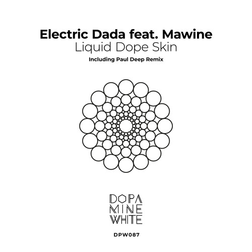Liquid Dope Skin feat. Mawine (Paul Deep (AR) Remix) [Dopamine White]