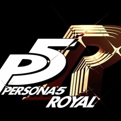 Persona 5 Royal - Royal Days & So Happy World (Dual Mix)