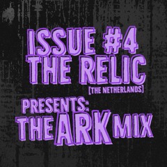 Monsters of Hardcore Podcast // Issue #4 // The Relic (The Netherlands) Presents: The ARK Mix