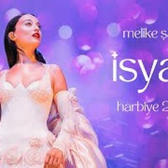İsyan (feat. Melike Şahin)
