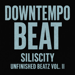 downtempo beat– siliscity [free DL]