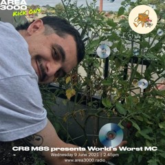 Mind Expansions w/ CR8 M8S: Worlds Worst Mc - 9 June 2021