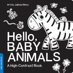 Hello, Baby Animals: A perfect book for parents and caregivers at home with babies this summer (Hi
