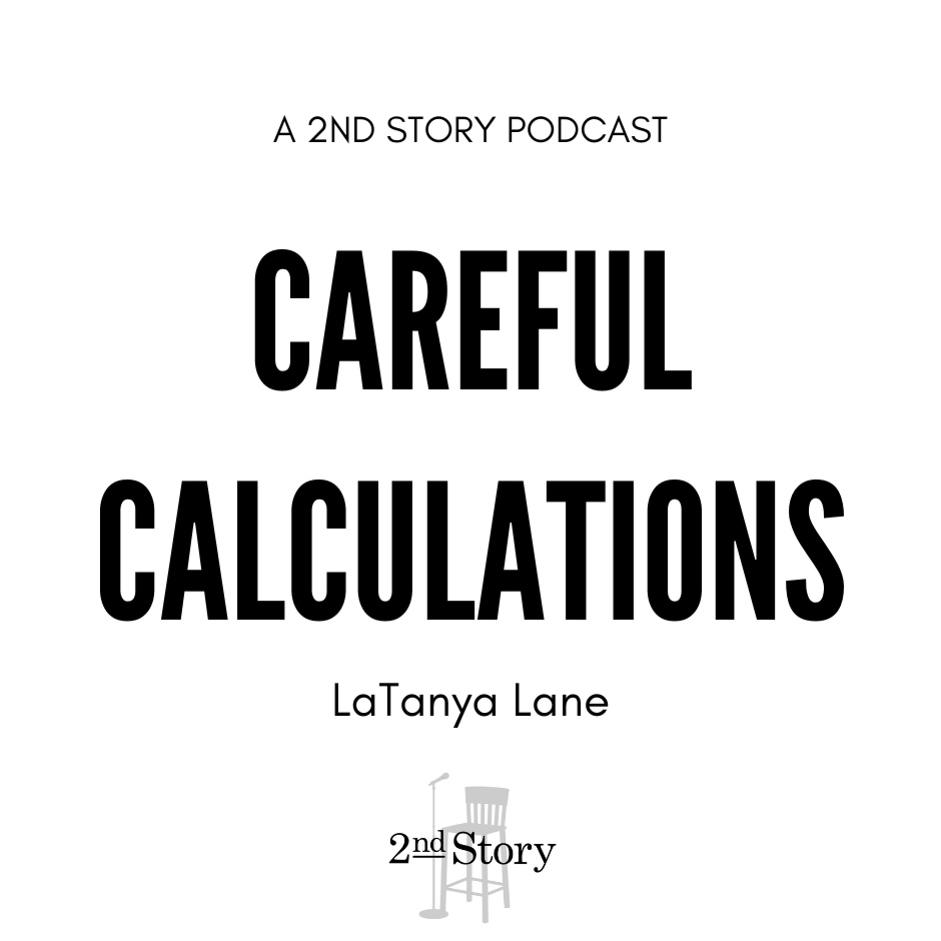 Episode 341: LaTanya Lane - Careful Calculations episode artwork