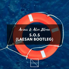 Avicii & Aloe Blacc - SOS (Laesan Bootleg) [FREE DOWNLOAD]