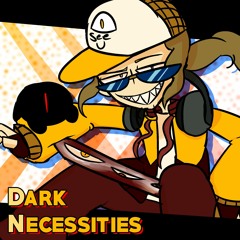 Dark Necessities