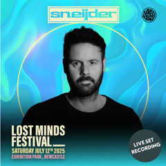 LOST MINDS 2025 - SNEIJDER - CREAM STAGE