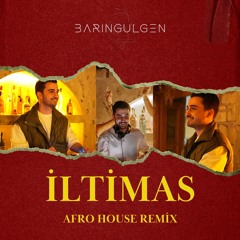 Gülsen feat. Murat Boz Iltimas - Afro House Remix by Barın Gülgen - Extended