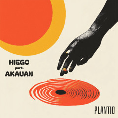 Hiego part. AKAUAN - Plantio [Prod. Btcourtz]