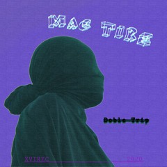 Mac Tire - Doble Trip (Audio Original)