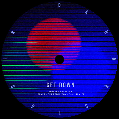 Get Down (Öona Dahl Remix) [Darkest Hour Records]