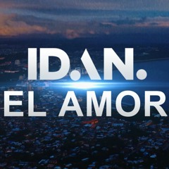 IDAN Rahamim - El Amor (Original Mix)