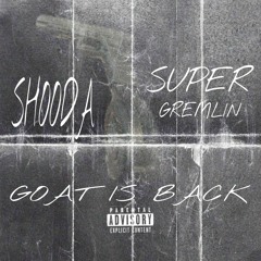 SHOODA X SUPER GREMLIN (REMIX)
