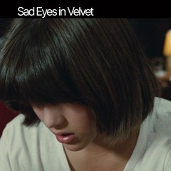 Sad Eyes in Velvet (Biff Bang Pow! cover)