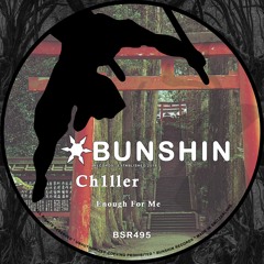 Ch1ller - Enough For Me (FREE DOWNLOAD)