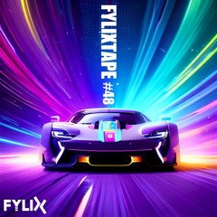 FYLIXTAPE #48 | BOUNCY UPTEMPO