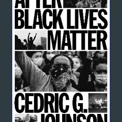 ebook read pdf 🌟 After Black Lives Matter: Policing and Anti-Capitalist Struggle Read Book