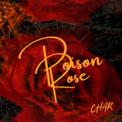 Poison Rose (Prod.UNLUCKY)