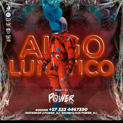 *ALGO LUNATICO* POWER DJ
