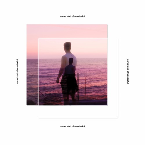 Some Kind of Wonderful (feat. Isabella LeGall)