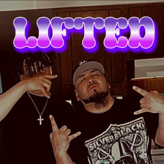 LIFTED (feat. EXPLICIT O-N-E)