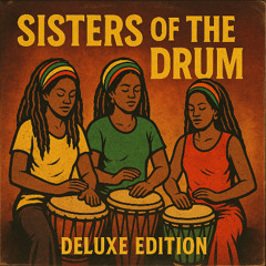 Sisters of the Drum (Original Version)