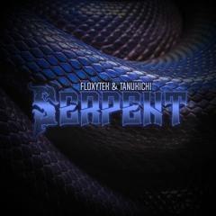 Floxytek & Tanukichi - Serpent