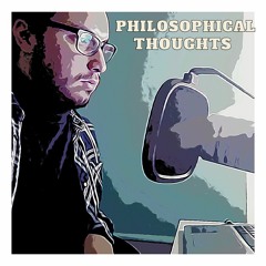 #71_Philosophical Thoughts (w/ Lee Smith) - Podcasting, Stand-Up Comedy & Anxiety
