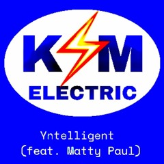 Yntelligent "Better Run (feat. Matty Paul)"