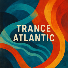 Trance Atlantic