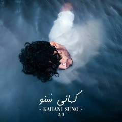 Kahani Suno 2.0  Kaifi Khalil