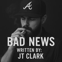 Bad News