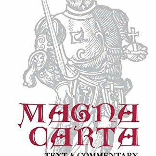 [PDF] READ] Free Magna Carta: Text and Commentary android