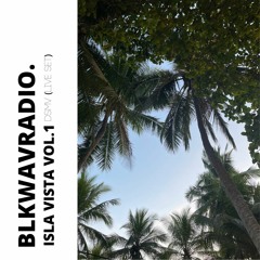 ISLA VISTA VOL.1 (DSMV LIVE)