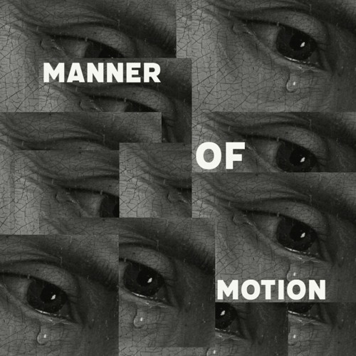Manner Of Motion | spenkA