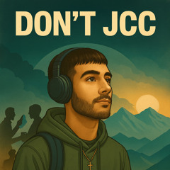 Don’t JCC