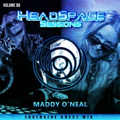 HeadSpace Sessions - Vol 080 Ft. Maddy O' Neal