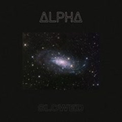 lxst cxntury alpha slowed