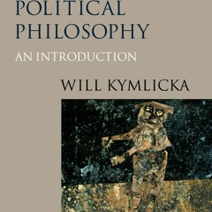PDF_  Contemporary Political Philosophy: An Introduction