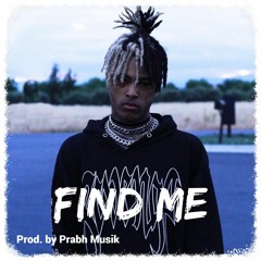 Find Me | xxxTentacion Type Beat (Lofi) | Prabh Musik