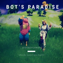 Bot's Paradise (Gangsta's Paradise Parody) For my boys <3