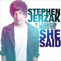 Stephen Jarzak -She Said ft Leighton Meester  (LUCKYBOI BREAKBEAT REMIX)