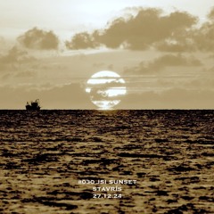 #030. (JSI) SUNSET by STAVRÍS 27.12.24