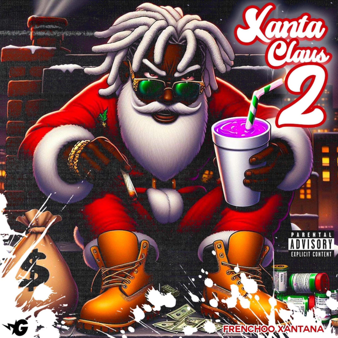 Xanta Stream Frenchoo Xantana | Listen to Xanta Claus 2 playlist online for ...